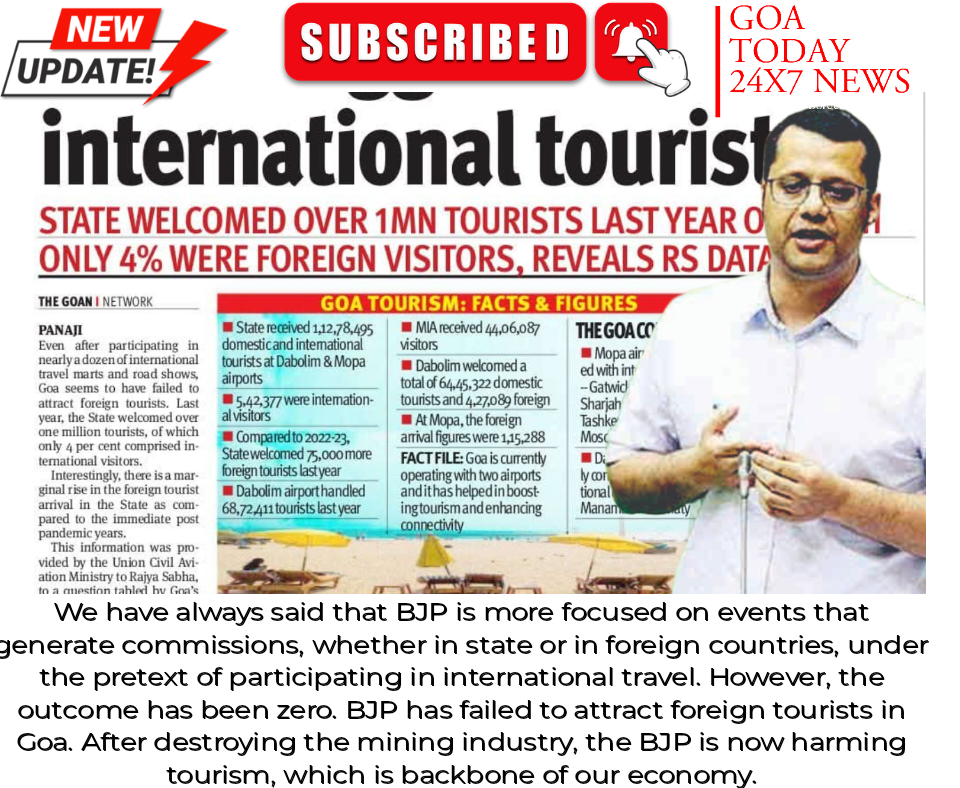 BJP has failed to attract foreign tourists in Goa. LoP Yuri Alemao
