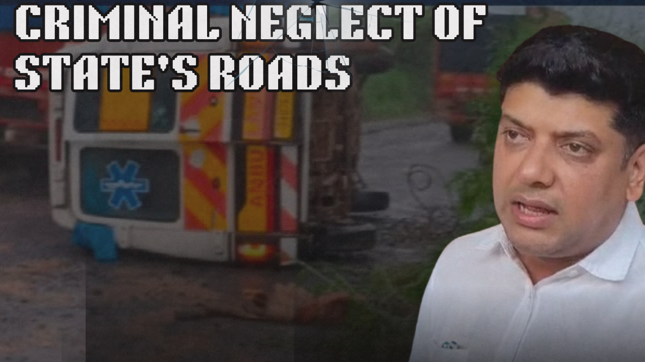 Amit Patkar Condemns BJP Govt’s Criminal Neglect of Goa’s Roads