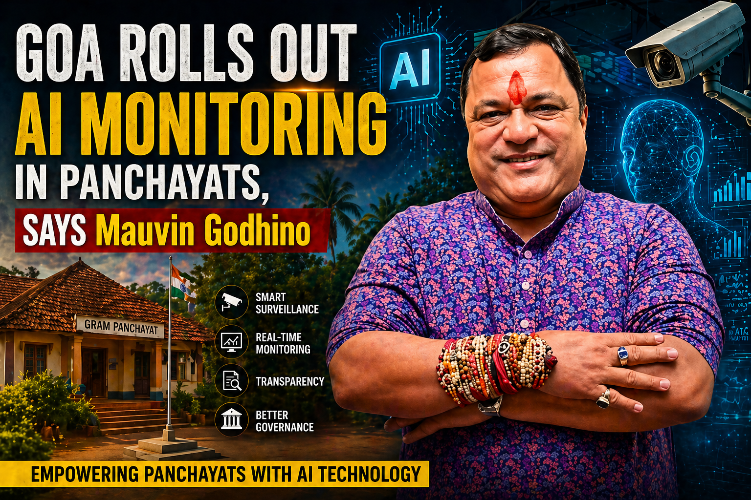 Goa Rolls Out AI Monitoring In Panchayats, Says Mauvin.
