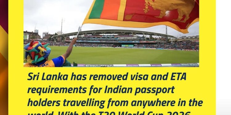 Sri Lanka Opens Doors for Indian Fans: Visa-Free Travel Announced for T20 World Cup 2026.